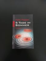 Kate Pepper - 5 Tage im Sommer - Buch - Thriller Besteller Schwerin - Werdervorstadt Vorschau