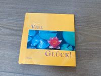 Buch Viel Glück ! mit tollen Sprüchen und Bildern neuwertig Nordrhein-Westfalen - Borken Vorschau