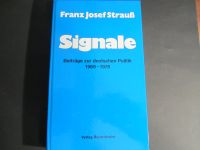 Buch "Signale" Franz Josef Strauß Bayern - Lauingen a.d. Donau Vorschau