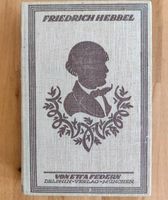 Etta Federn: Friedrich Hebbel, 1920 Baden-Württemberg - Mannheim Vorschau