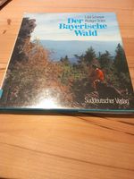 Buch "Der Bayerische Wald"  von Löbl-Schreyer/ Stolze Bayern - Neureichenau Vorschau