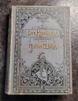 Buch antik, Der Raubgraf, von 1884, Julius Wolff Hessen - Einhausen Vorschau