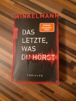 Winkelmann Das Letzte, was du hörst Niedersachsen - Göttingen Vorschau