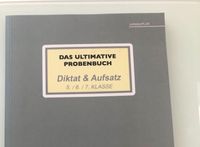Das ultimative Probenbuch Diktat & Aufsatz 5/6/7. Klasse Bayern - Ingolstadt Vorschau
