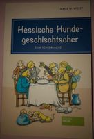 Lustiges neu Buch Hundegeschichtscher zum schebblache Hessen - Bad Homburg Vorschau