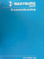 DDR Wartburg Ersatzteilkatalog Ersatzteilekatalog 353 S 353W 1988 Sachsen - Meerane Vorschau