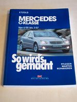 Werkstattbuch - Mercedes C-Klasse Typ 203 - So wird’s gemacht Nordrhein-Westfalen - Hagen Vorschau