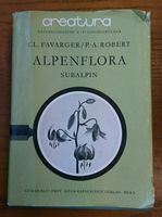 Cl.Favarger/P.-A.Robert: Alpenflora Subalpin Nordrhein-Westfalen - Neuss Vorschau