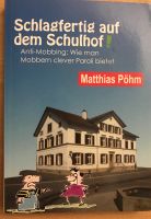 Schlagfertig auf dem Schulhof ~ Matthias Pöhm ~ Anti-Mobbing Rheinland-Pfalz - Zweibrücken Vorschau