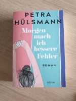 Petra Hülsmann - Morgen mach ich bessere Fehler Nordrhein-Westfalen - Eitorf Vorschau