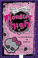 Monster High - Fledermäuse im Bauch Gebundene Ausgabe Nordrhein-Westfalen - Neuss Vorschau