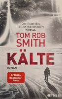 Tom Rob Smith: Kälte - Hardcover - spannender Roman Bayern - Friedberg Vorschau