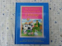 Die schönsten Geschichten für 3-Jährige, neuwertig Baden-Württemberg - Neckargemünd Vorschau