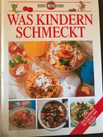 Kochbuch „Was Kindern schmeckt“ Nordrhein-Westfalen - Rheinbach Vorschau