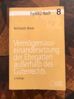 Wever: Vermögensauseinandersetzung der Ehegatten, 4. Auflage Wandsbek - Hamburg Rahlstedt Vorschau