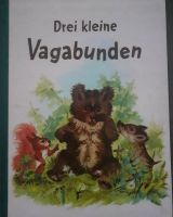 Drei kleine Vagabunden - in Versen -  Kinderbuch 1959 München - Bogenhausen Vorschau