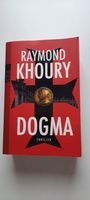 Raymond Khoury Dogma Taschenbuch Thriller 9783499256387 Rheinland-Pfalz - Petersberg Vorschau