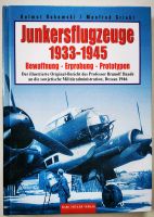 Junkersflugzeuge 1933 - 1945 "Bewaffnung - Erprobung - Prototypen Nordrhein-Westfalen - Hemer Vorschau