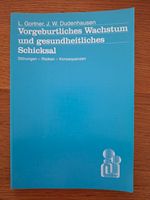 Vorgeburtliches Wachstum und gesundheitliches Schicksal Nordrhein-Westfalen - Köln Vogelsang Vorschau