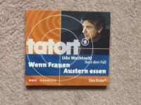 Wenn Frauen Austern essen Hörbuch der Serie Tatort Baden-Württemberg - Königsbronn Vorschau