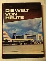 Die Welt von Heute - 1968 Bayern - Hof (Saale) Vorschau