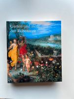 Ursula Härting, Gärten und Höfe der Rubenszeit im Spiegel der Mal Dortmund - Innenstadt-Ost Vorschau