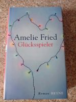 Glücksspieler- Amelie Fried/Buch Hessen - Höchst im Odenwald Vorschau