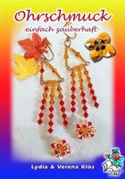 Ohrschmuck - einfach zauberhaft von Lydia & Verena Klös Dresden - Südvorstadt-Ost Vorschau