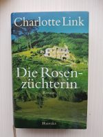 Charlotte Link: Die Rosenzüchterin - gebunden - neu Baden-Württemberg - Westerheim Vorschau