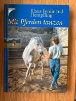 Mit Pferden tanzen Klaus Ferdinand Hempfling Hessen - Idstein Vorschau