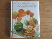 Kochbuch Vorspeisen und Appetitanreger (gesunde Snacks) Nordrhein-Westfalen - Hürth Vorschau