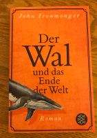 Der Wal und das Ende der Welt v. John Ironmonger Neuhausen-Nymphenburg - Nymphenburg Vorschau