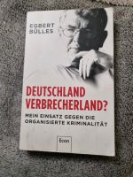 Deutschland, Verbrecherland? Mein Einsatz gegen die organisierte Niedersachsen - Lehrte Vorschau