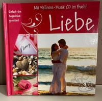 Buch Liebe mit Wellness CD / kleine Liebesbotschaften NEU Hessen - Haiger Vorschau