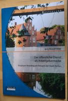 Buch"Der öffentliche Dienst als Arbeitgebermarke" Jens Brautmeier Nordrhein-Westfalen - Porta Westfalica Vorschau