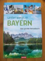 Unterwegs in Bayern - Das große Reisebuch, Hardcover Aubing-Lochhausen-Langwied - Aubing Vorschau