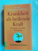 Buch,NEU, Titel: Krankheit als heilende Kraft Baden-Württemberg - Kirchentellinsfurt Vorschau