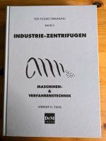Fest-Flüssig-Trennung Band 2 Industrie-Zentrifugen, Werner Stahl Leipzig - Connewitz Vorschau