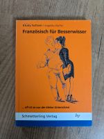 NEU: Französisch für Besserwisser * Lehrer, Abitur, Nachhilfe Bayern - Ebersberg Vorschau