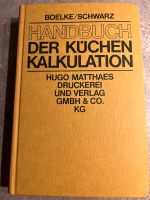 HANDBUCH DER KÜCHEN KALKULATION HUGO MATTHAES Hessen - Niestetal Vorschau