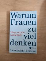 Susan Nolen-Hoeksema - Warum Frauen zu viel denken Bayern - Bad Tölz Vorschau