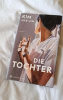 Die Tochter - Kim Hye-Jin Bayern - Miltenberg Vorschau