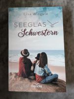 Christlicher Roman "Seeglas Schwestern" Lisa Wingate Baden-Württemberg - Nürtingen Vorschau