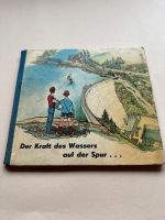 DDR Kinderbuch der Kraft des Wassers auf der Spur Niedersachsen - Wolfsburg Vorschau