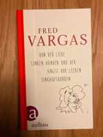 Fred Vargas Von der Liebe, linken Händen und der Angst vor leeren Altona - Hamburg Ottensen Vorschau