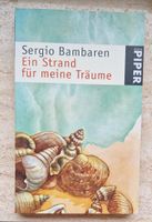 Taschenbuch "Ein Strand für meine Träume" von Sergio Bambaren Nordrhein-Westfalen - Meckenheim Vorschau