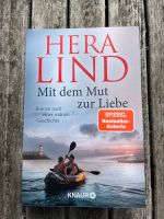 Hera Lind : Mit dem Mut zur Liebe Nordrhein-Westfalen - Meckenheim Vorschau