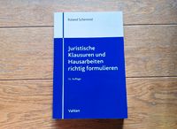 Lehrbuch: Jur. Klausuren und Hausarbeiten Richtig Formulieren München - Milbertshofen - Am Hart Vorschau