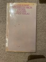 Günter Kunert, Unterwegs nach Utopia, Gedichte Nordrhein-Westfalen - Düren Vorschau