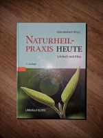 Naturheil- Praxis Heute Elvira Bierbach 2.Auflage Urban&Fischer Berlin - Treptow Vorschau